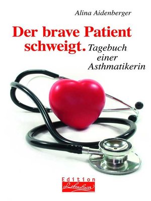 cover image of Der brave Patient schweigt
